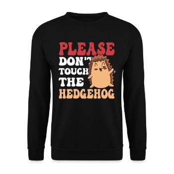 S’il vous plaît ne touchez pas le hérisson mignon animal de compagnie - Sweat-shirt Unisexe - noir - Devant - Alina (178cm) & Michal (187cm)