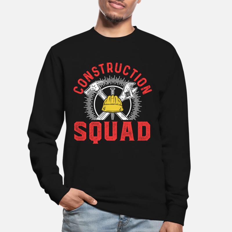 Construction Crew Team Construction Site Teamwork Construction Workers Construction Unisex Sweatshirt