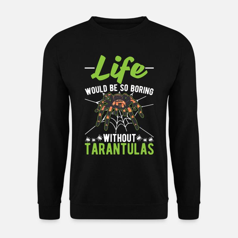 Tarentule Cadeau Araignée Tarentule - Sweat-shirt Unisexe - noir