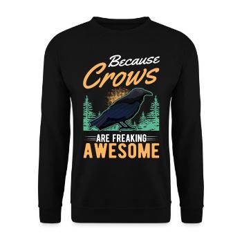 Because Crows are freaking awesome Krähe - Unisex Pullover - Schwarz - Vorne - Alina (178cm) & Michal (187cm)