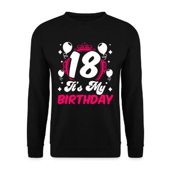 18 It's My Birthday Girl Birthday Eighteen - Unisex Sweatshirt - black - Front - Alina (178cm) & Michal (187cm)