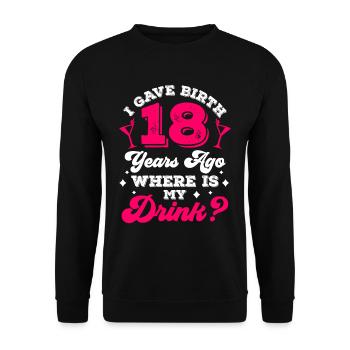 J’ai accouché il y a 18 ans où est ma boisson - Sweat-shirt Unisexe - noir - Devant - Alina (178cm) & Michal (187cm)
