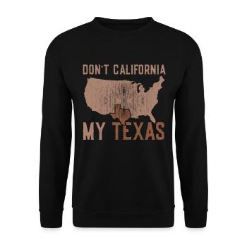 Kalifornien Texas Stolz Texanisch Texaner Sprüche - Unisex Pullover - Schwarz - Vorne - Alina (178cm) & Michal (187cm)