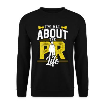 Mir Geht Es Um Das PR Leben Public Relations Beruf - Unisex Pullover - Schwarz - Vorne - Alina (178cm) & Michal (187cm)