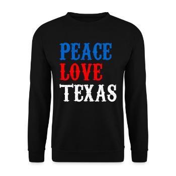 Frieden Liebe Texas Stolz Texanisch Texaner - Unisex Pullover - Schwarz - Vorne - Alina (178cm) & Michal (187cm)