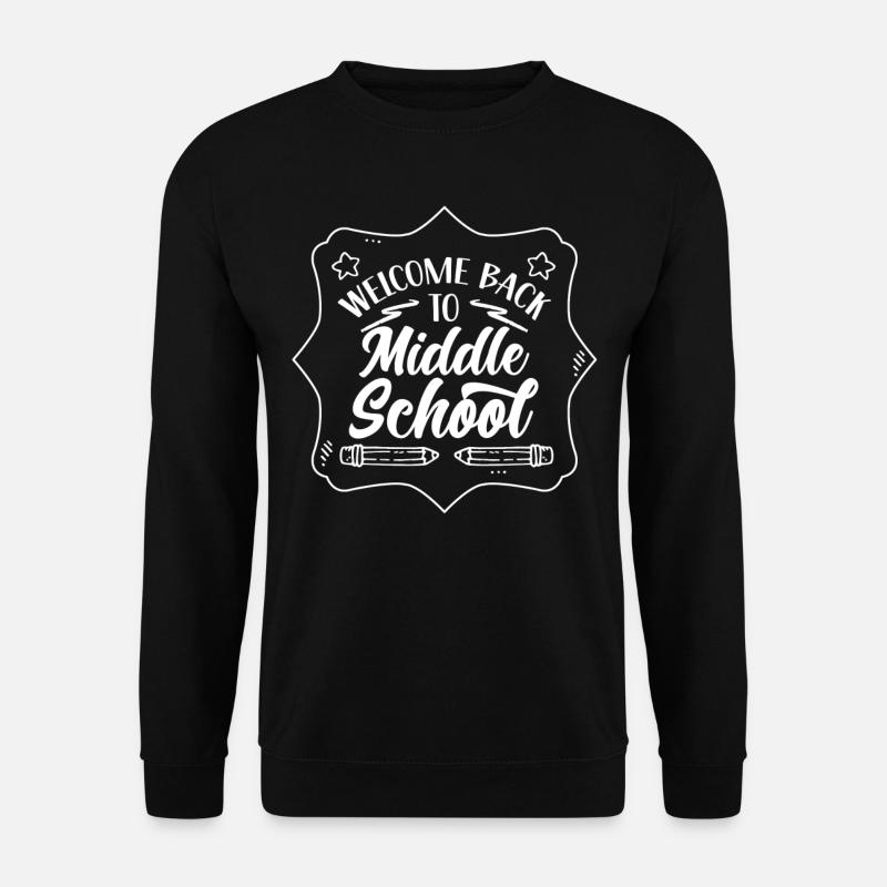 Willkommen Zurück In Der Mittelschule Schulstart - Unisex Pullover - Schwarz
