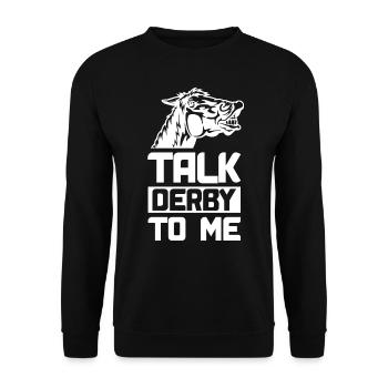Parlez de Derby avec moi cavalier - Sweat-shirt Unisexe - noir - Devant - Alina (178cm) & Michal (187cm)