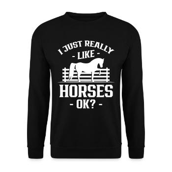 I just like horses very much riding rider horse - Unisex Sweatshirt - black - Front - Alina (178cm) & Michal (187cm)
