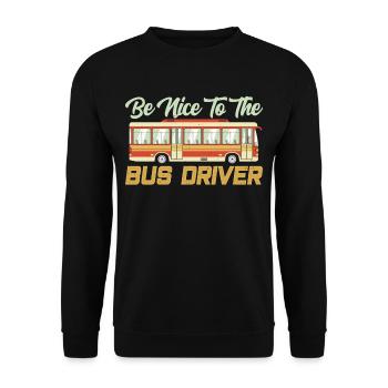 Be nice to the bus driver Bus driving coach - Unisex Sweatshirt - black - Front - Alina (178cm) & Michal (187cm)