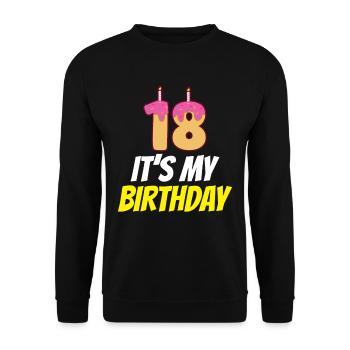 18 Es Ist Mein Geburtstag Achtzehn Geburtstagskind - Unisex Pullover - Schwarz - Vorne - Alina (178cm) & Michal (187cm)