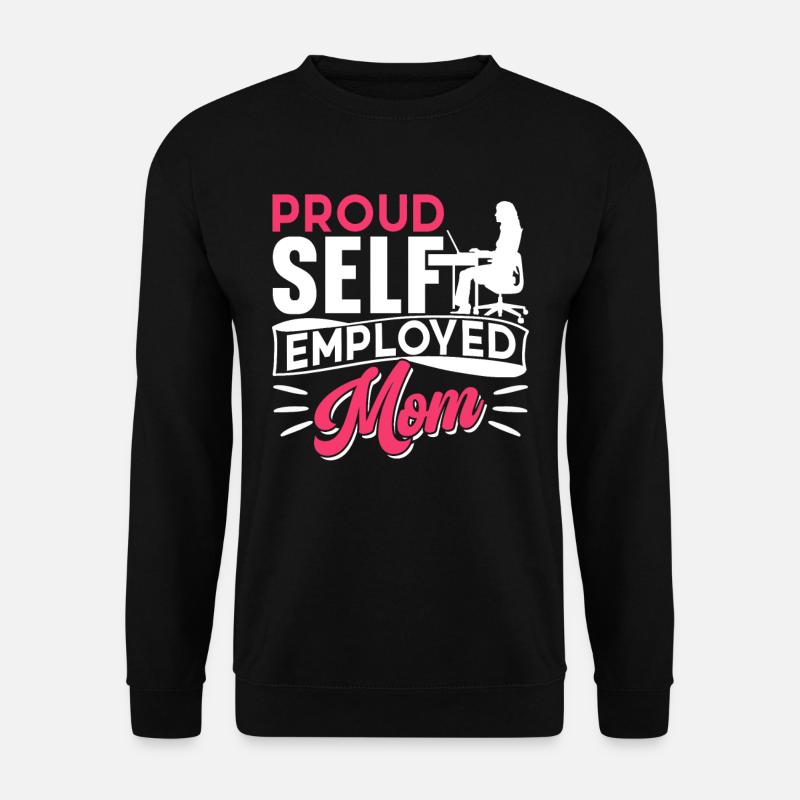 Proud self-employed mother self-employed - Unisex Sweatshirt - black