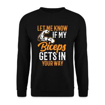 Sag Mir Bescheid Wenn Mein Bizeps Dir Im Weg Ist - Unisex Pullover - Schwarz - Vorne - Alina (178cm) & Michal (187cm)