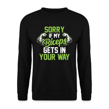 Sorry if my biceps are in your way - Unisex Sweatshirt - black - Front - Alina (178cm) & Michal (187cm)