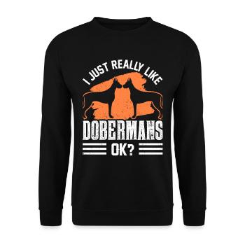 I like Dobermans just very much dogs Doberman - Unisex Sweatshirt - black - Front - Alina (178cm) & Michal (187cm)