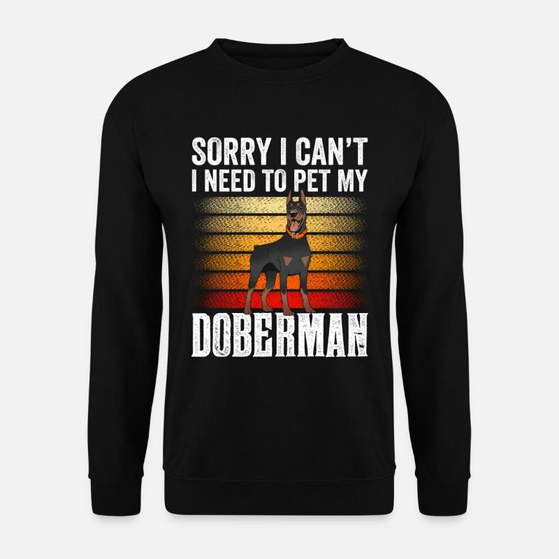 Kann Nicht Ich Muss Meinen Dobermann Streicheln - Unisex Pullover - Schwarz