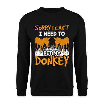 Can't I have to pet my donkey animal - Unisex Sweatshirt - black - Front - Alina (178cm) & Michal (187cm)