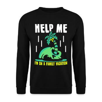 Help I'm on a family holiday Family holiday - Unisex Sweatshirt - black - Front - Alina (178cm) & Michal (187cm)