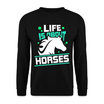 Life consists of horses horse riding - Unisex Sweatshirt - black - Front - Alina (178cm) & Michal (187cm)