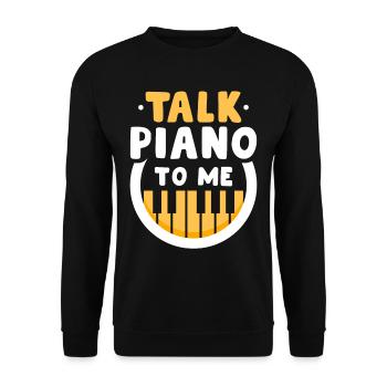 Sprich Klavier Mit Mir Klavierspieler Musiker - Unisex Pullover - Schwarz - Vorne - Alina (178cm) & Michal (187cm)