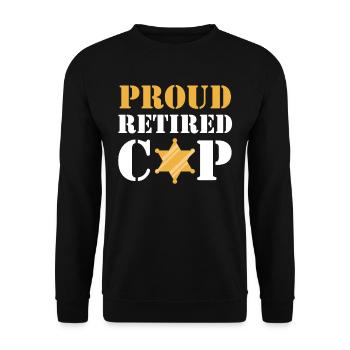 Proud retired policeman Police pension - Unisex Sweatshirt - black - Front - Alina (178cm) & Michal (187cm)