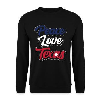 Frieden Liebe Texas Texanisch Stolz Texaner - Unisex Pullover - Schwarz - Vorne - Alina (178cm) & Michal (187cm)