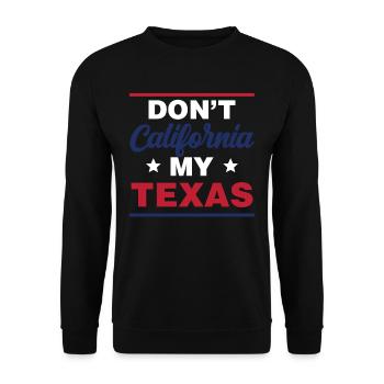 California Texas Sayings Proud Texan Texan - Unisex Sweatshirt - black - Front - Alina (178cm) & Michal (187cm)
