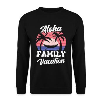 Aloha Family Holidays Family Holidays - Unisex Sweatshirt - black - Front - Alina (178cm) & Michal (187cm)