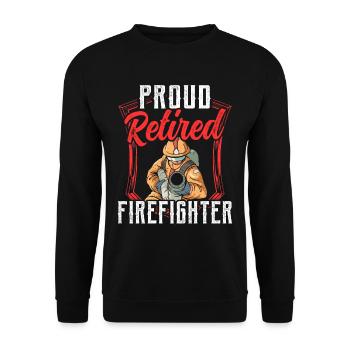 Proud retired firefighter Retirement pensioner - Unisex Sweatshirt - black - Front - Alina (178cm) & Michal (187cm)