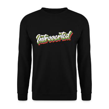 Introverted Sarcasm Shy Introverts - Unisex Sweatshirt - black - Front - Alina (178cm) & Michal (187cm)