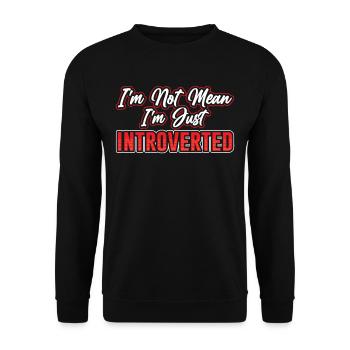 I'm not evil I'm just an introvert - Unisex Sweatshirt - black - Front - Alina (178cm) & Michal (187cm)