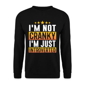 I'm not cranky I'm just an introvert - Unisex Sweatshirt - black - Front - Alina (178cm) & Michal (187cm)