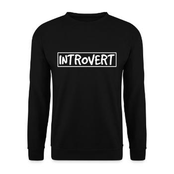 Introverted Sarcasm Shy Introverts - Unisex Sweatshirt - black - Front - Alina (178cm) & Michal (187cm)