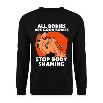 All Bodies Are Good Bodies End Body Shaming - Unisex Sweatshirt - black - Front - Alina (178cm) & Michal (187cm)