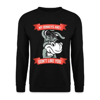My donkeys and I don't like you Farm cute - Unisex Sweatshirt - black - Front - Alina (178cm) & Michal (187cm)