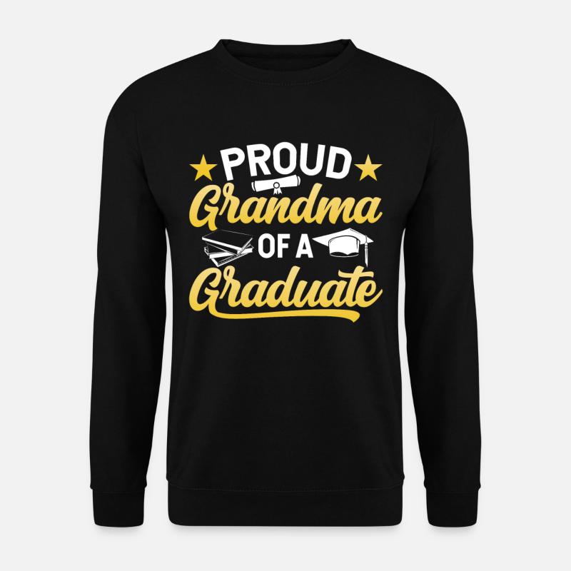 Fière grand-mère d’un diplômé - Sweat-shirt Unisexe - noir