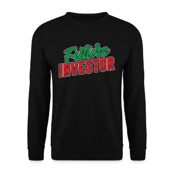 Zukünftiger Investor Investieren Anlegen Anleger - Unisex Pullover - Schwarz - Vorne - Alina (178cm) & Michal (187cm)