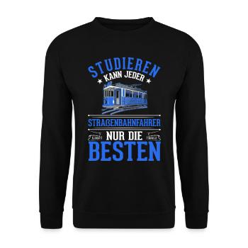 Straßenbahn Geschenk Straßenbahnfahrer Tram S-Bahn - Unisex Pullover - Schwarz - Vorne - Alina (178cm) & Michal (187cm)
