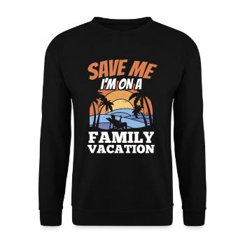 Sauvez-moi Je suis en vacances en famille Famille - Sweat-shirt Unisexe - noir - Devant - Alina (178cm) & Michal (187cm)