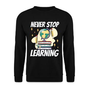 N’arrêtez jamais d’apprendre Retour à l’école - Sweat-shirt Unisexe - noir - Devant - Alina (178cm) & Michal (187cm)