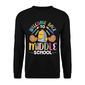 Welcome Back to Middle School Back to School - Unisex Sweatshirt - black - Front - Alina (178cm) & Michal (187cm)