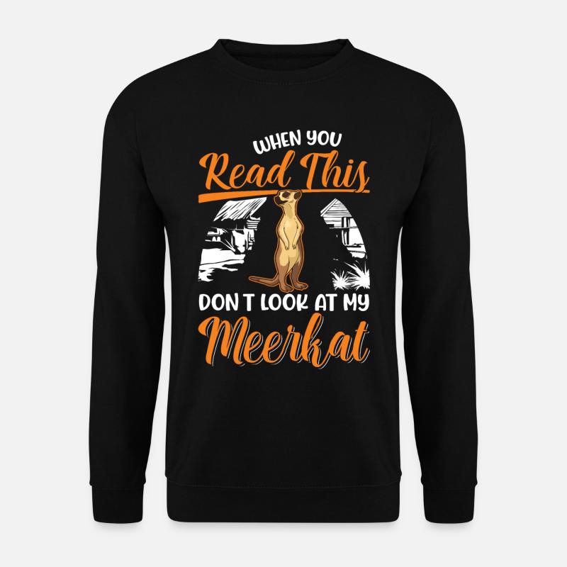 Meerkat Gift Meerkat - Unisex Sweatshirt - black