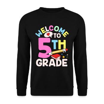 Welcome to the 5th grade fifth grader fifth - Unisex Sweatshirt - black - Front - Alina (178cm) & Michal (187cm)