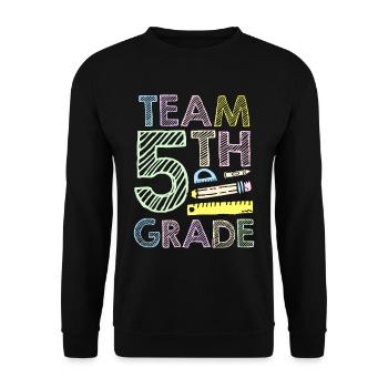 Team 5 Grade Fifth Fifth Grader School - Unisex Sweatshirt - black - Front - Alina (178cm) & Michal (187cm)