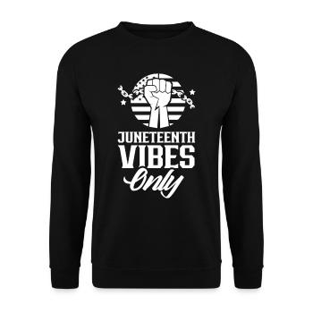Nur Juneteenth Vibes 1865 Black African American - Unisex Pullover - Schwarz - Vorne - Alina (178cm) & Michal (187cm)