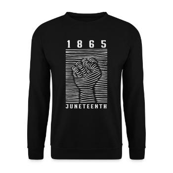 1865 Juneteenth Black African American Africa - Unisex Sweatshirt - black - Front - Alina (178cm) & Michal (187cm)