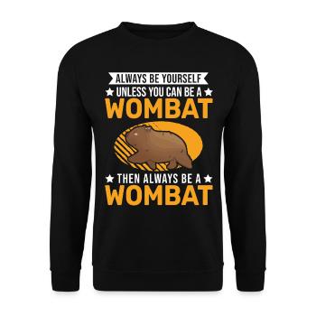 Always be yourself Wombat - Unisex Sweatshirt - black - Front - Alina (178cm) & Michal (187cm)