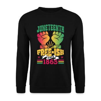 Juneteenth Free Ish since 1865 Afrika Black - Unisex Sweatshirt - black - Front - Alina (178cm) & Michal (187cm)