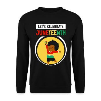 Feiern Wir Den Juneteenth African American Black - Unisex Pullover - Schwarz - Vorne - Alina (178cm) & Michal (187cm)