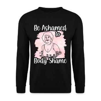 Schäme Dich Zu Body Shamen Body Shaming Ärgern - Unisex Pullover - Schwarz - Vorne - Alina (178cm) & Michal (187cm)