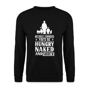 Sans les agriculteurs, vous auriez faim, nu et sobre - Sweat-shirt Unisexe - noir - Devant - Alina (178cm) & Michal (187cm)